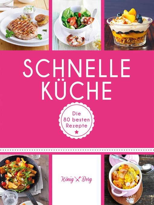 Title details for Schnelle Küche by König Berg - Available